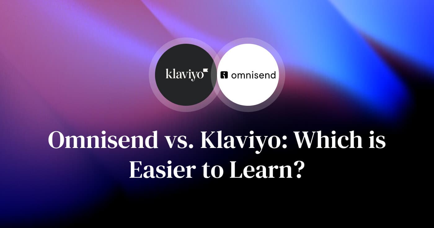 omnisend vs klaviyo easier to learn