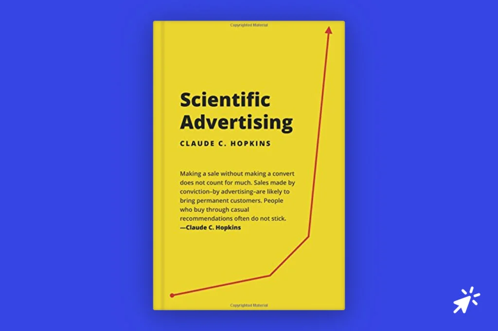 Scientific Advertising by Claude C. Hopkins