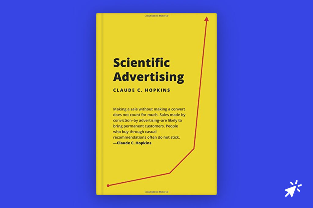 Scientific Advertising by Claude C. Hopkins